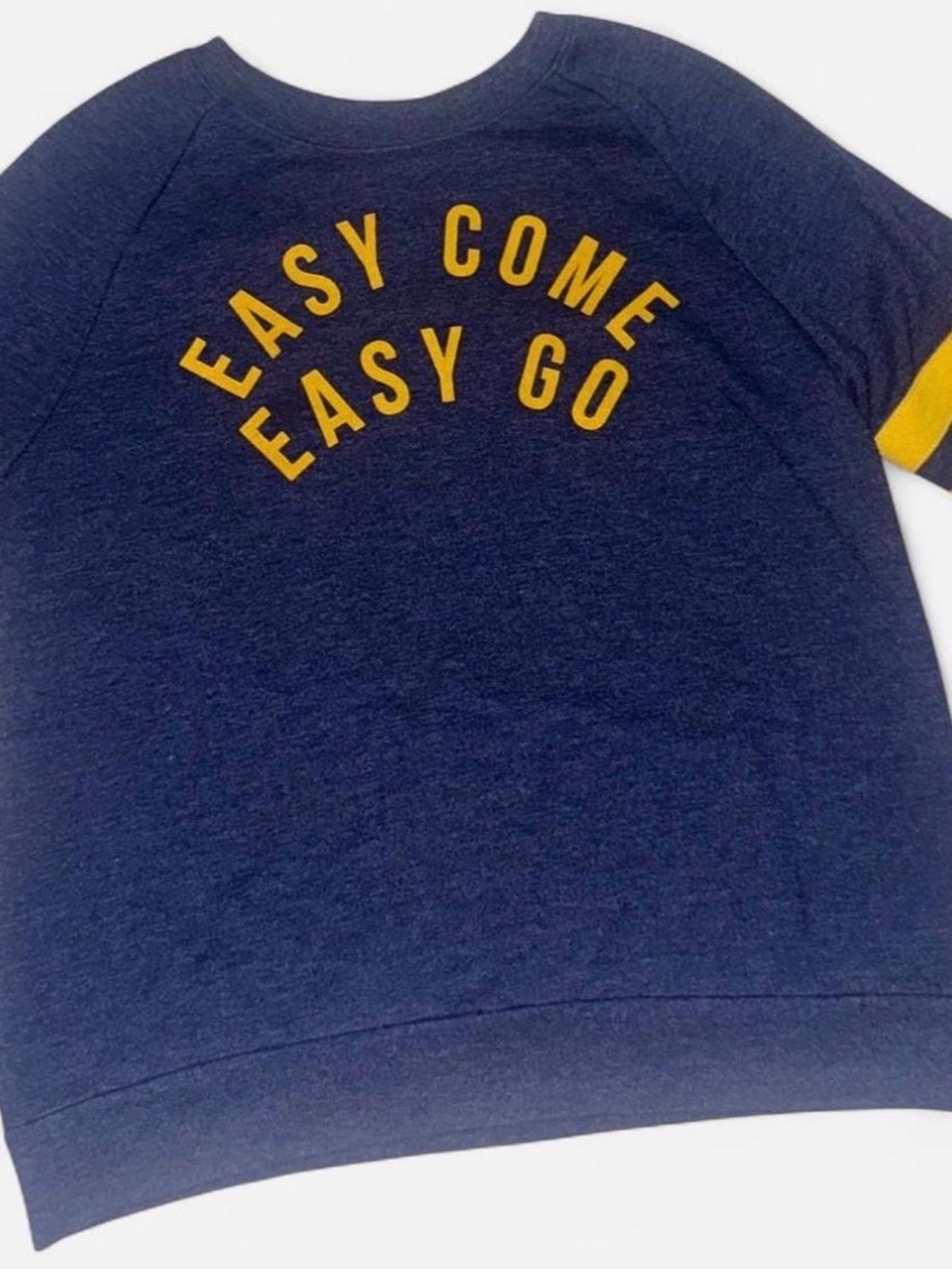 Vintage Navy Sweatshirt with Gold 'Easy Come Easy Go' Text